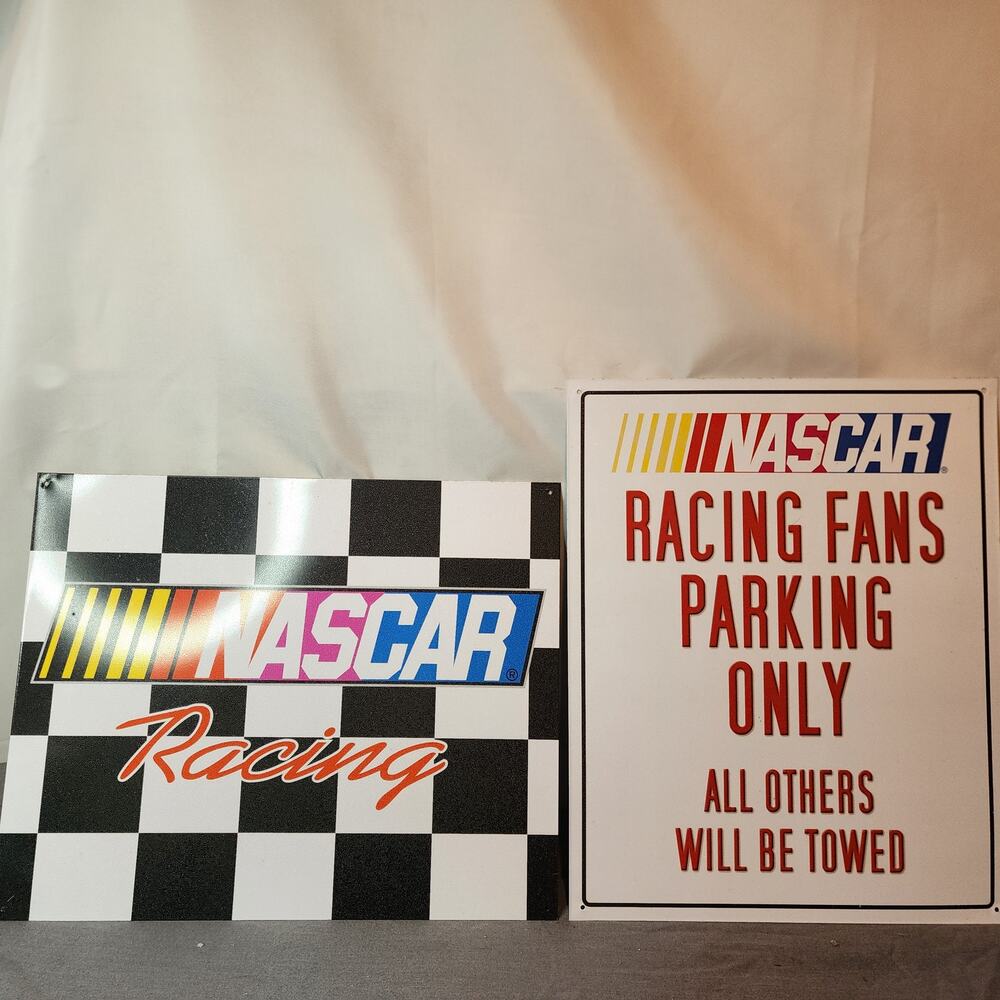 Lot of2 NASCAR SIgns-" Nascar Racing & Racing Fans, All Others Will Be Towed"